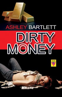 Dirty Money - Dirty Trilogy, #2