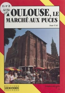 Toulouse, le marché aux puces