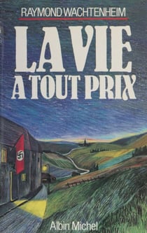 La vie à tout prix