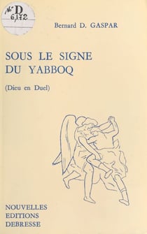 Sous le signe du Yabboq : dieu en duel