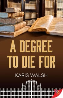 A Degree to Die For - University Police, #2