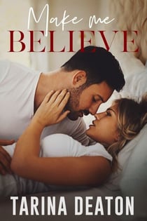 Make Me Believe - Jilted, #1