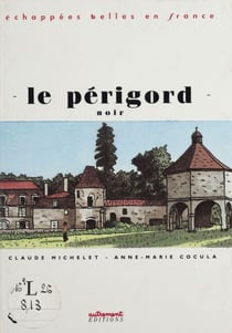 Le Périgord noir