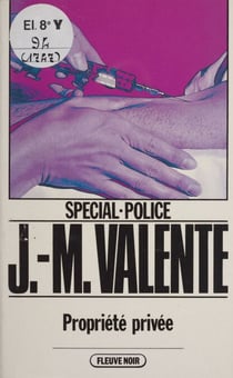 Spécial-police : Propriété privée