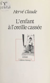 L'enfant à l'oreille cassée - Roman