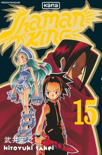 Shaman King - Tome 15 - Shaman King T15