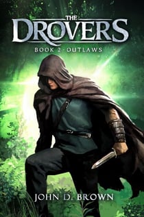 Outlaws: The Drovers, Book 2 - The Drovers, #2