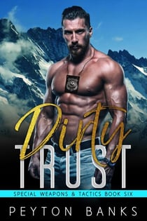 Dirty Trust - Special Weapons & Tactics, #6