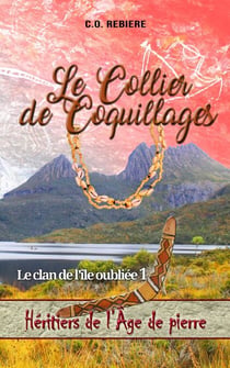 Le Collier de Coquillages - Héritiers de l'Âge de pierre, #1