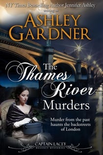 The Thames River Murders - Captain Lacey Regency Mysteries, #10