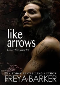 Like Arrows - Cedar Tree Series, #6