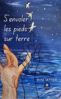 S’envoler les pieds sur terre