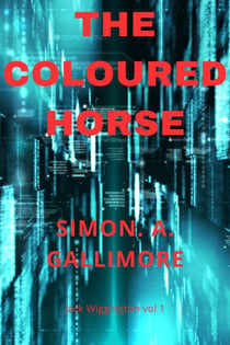 The Coloured Horse - Jack Wigginton, #1