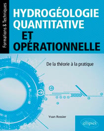 Hydrogéologie quantitative et opérationnelle - De la théorie à la pratique
