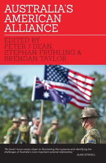 Australia's American Alliance - Towards a New Era?