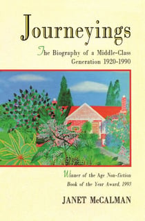 Journeyings - The Biography of a Middle-Class Generation 1920—1990