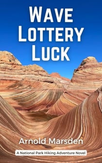 Wave Lottery Luck - National Park Hiking Adventure, #6