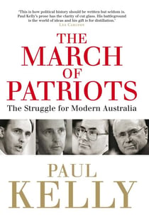 March Of Patriots - The Struggle For Modern Australia