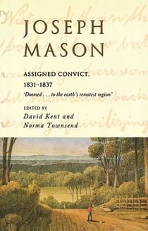 Joseph Mason - Assigned Convict 1831—1837