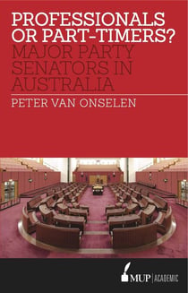 Professionals or Part-timers? - Major Party Senators in Australia