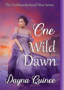 One Wild Dawn - The Northumberland Nine Series, #1