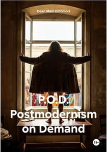 P.O.D. Postmodernism on Demand