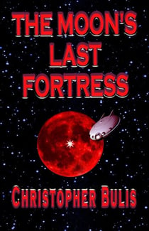 The Moon's Last Fortress