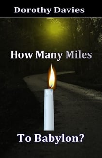 How Many Miles to Babylon