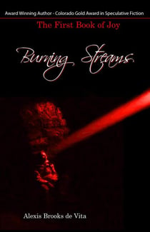 Burning Streams - The First Book of Joy