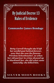 By Judicial Decree 13: Rules of Evidence