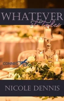 Whatever It Takes - Connections, #2