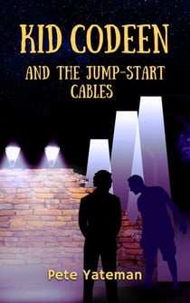 Kid Codeen and the Jumpstart Cables