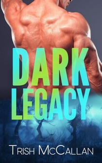Dark Legacy - Dark Falls, CO Romantic Thriller, #3