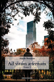 Ad vitam æternam - Tome 2