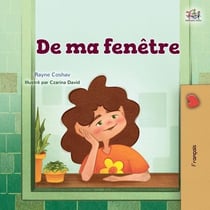 De ma fenêtre - French Bedtime Collection