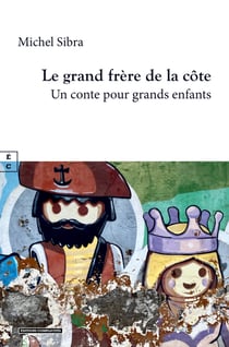 Le grand frère de la côte - Un conte pour grands enfants