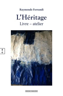 L’Héritage - Livre – atelier