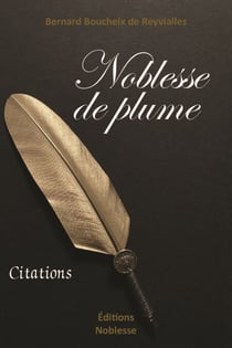 Noblesse de plume - Citations