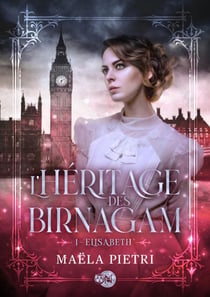 Elisabeth - L'héritage des Birnagam, T1