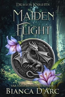 Maiden Flight - Dragon Knights, #1