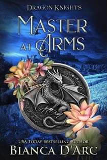 Master at Arms - Dragon Knights, #6