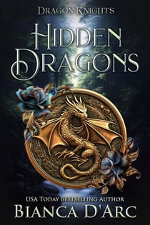 Hidden Dragons - Dragon Knights, #11