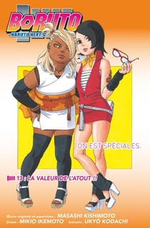 Boruto - Naruto Next Generations - Chapitre 13 - La valeur de l'atout !!