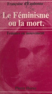 Le féminisme ou la mort