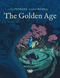 The Golden Age The Golden Age - Volume 1, Part 1
