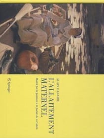 L'allaitement maternel - Illustré par la peinture et la poésie du XIXe siècle