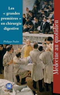 Les «grandes premières» en chirurgie digestive