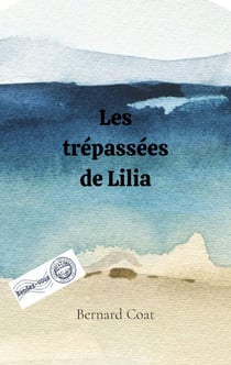 Les trépassées de Lilia