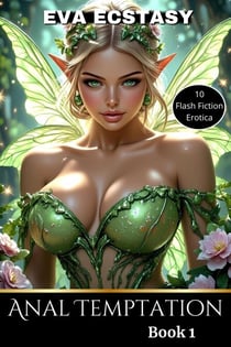 Anal Temptation Book 1 - Flash Erotica - Anal Temptation, #1