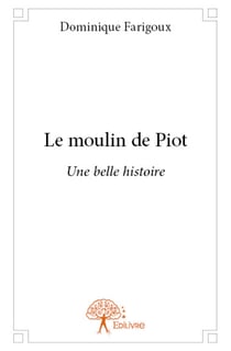 Le moulin de Piot